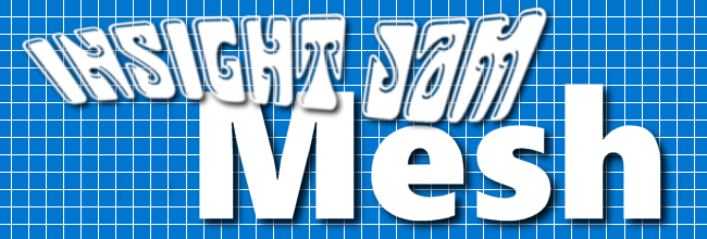 Insight Jam Mesh